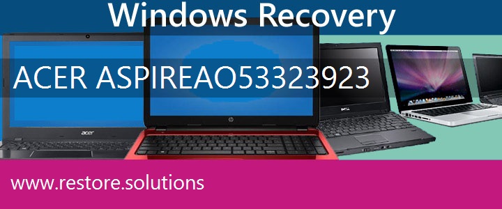 Acer Aspire AO533-23923 Netbook recovery