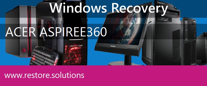 Acer Aspire E360 PC recovery