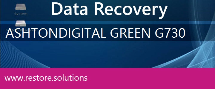 Ashton Digital Green G730 Data Recovery 