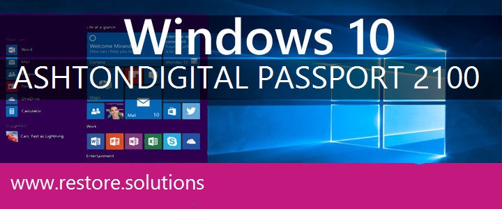 Ashton Digital Passport 2100 Windows 10