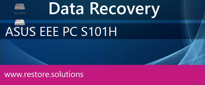 Asus Eee PC S101H Data Recovery 