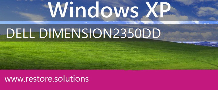 Dell Dimension 2350 Windows XP