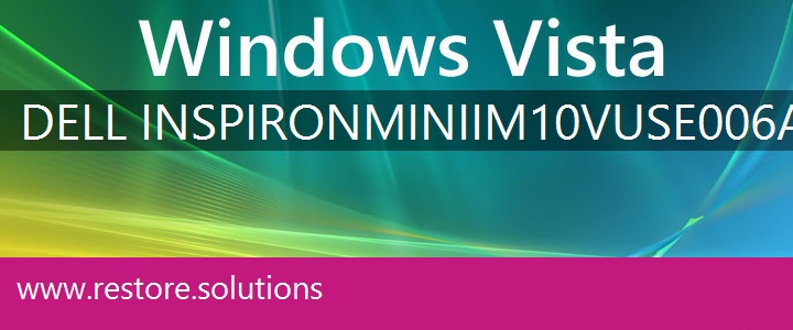 Dell Inspiron Mini IM10v-USE006AM Windows Vista