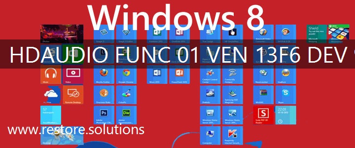 HDAUDIO\FUNC_01&VEN_13F6&DEV_9880 Windows 8 Drivers