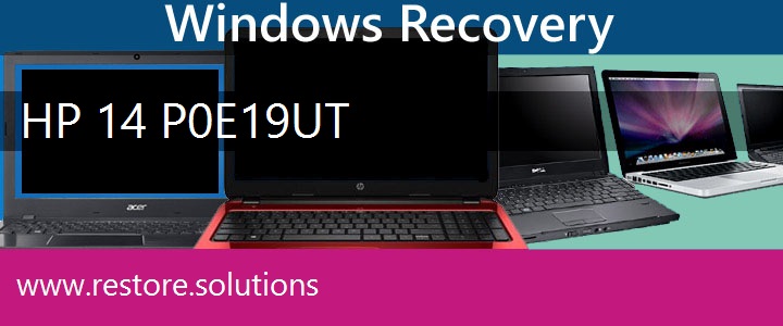 HP 14-P0E19UT Laptop recovery