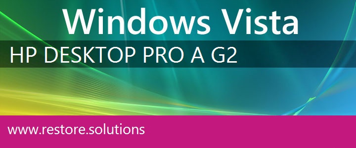 HP Desktop Pro A G2 Windows Vista
