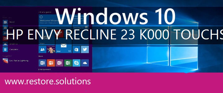 HP ENVY Recline 23-k000 TouchSmart Windows 10