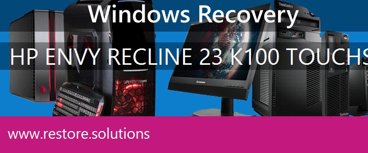 HP ENVY Recline 23-k100 TouchSmart PC recovery