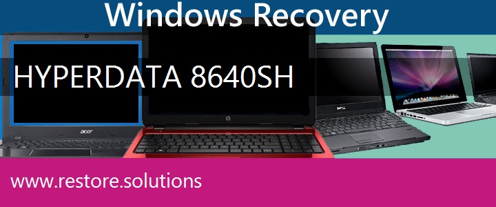 Hyperdata 8640SH Laptop recovery