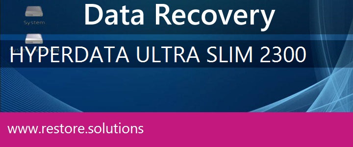 Hyperdata Ultra Slim 2300 Data Recovery 