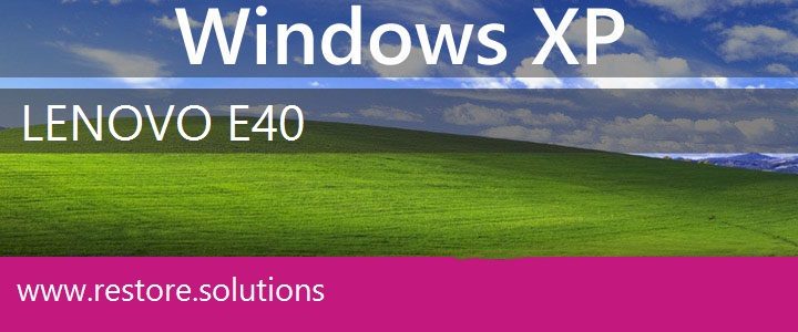 LENOVO E40 Windows XP