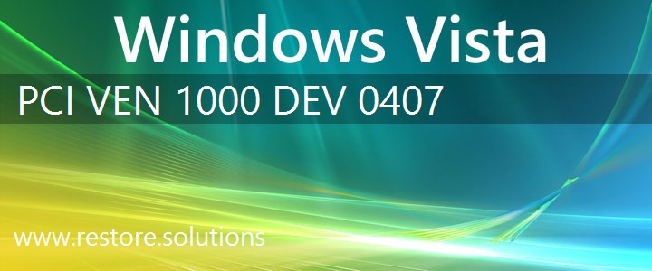 PCI\VEN_1000&DEV_0407 Windows Vista Drivers