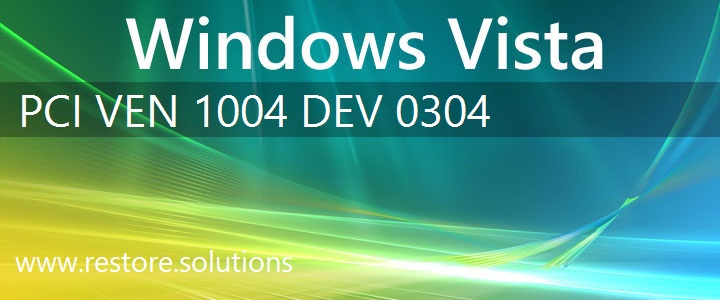 PCI\VEN_1004&DEV_0304 Windows Vista Drivers