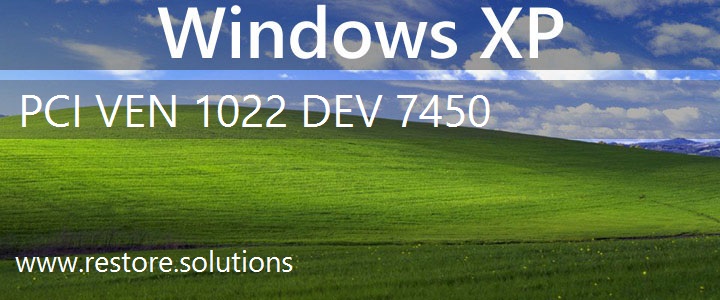 PCI\VEN_1022&DEV_7450 Windows XP Drivers