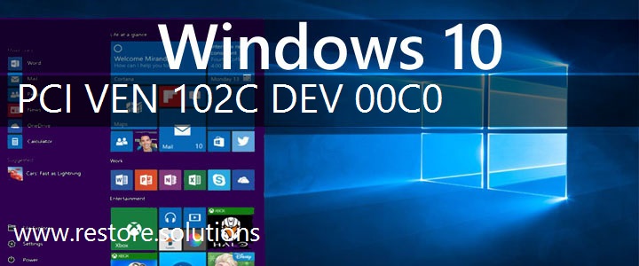 PCI\VEN_102C&DEV_00C0 Windows 10 Drivers