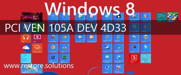 PCI\VEN_105A&DEV_4D33 Windows 8 Drivers