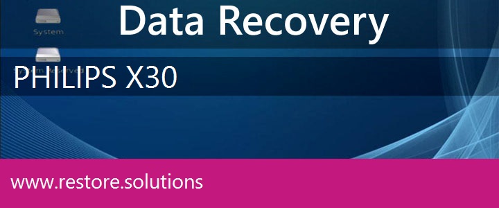 Philips X30 Data Recovery 