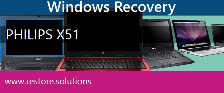 Philips X51 Laptop recovery