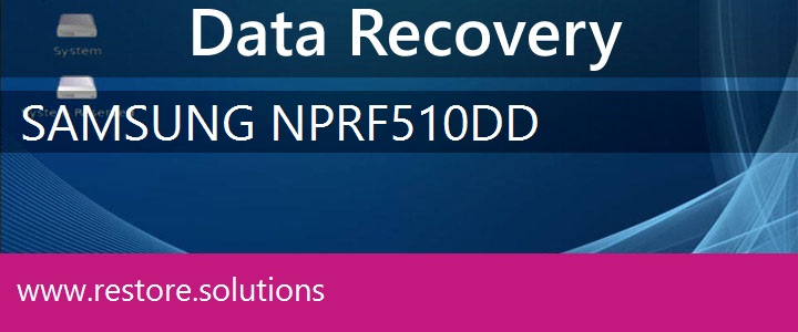 Samsung NPRF510 Data Recovery 