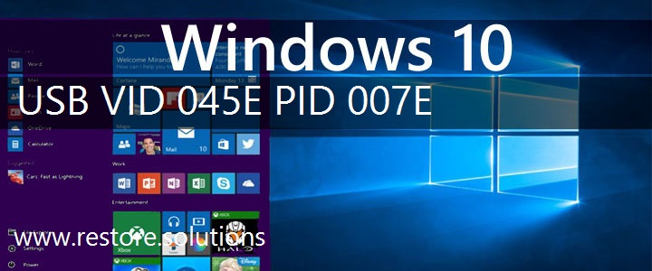 USB\VID_045E&PID_007E Windows 10 Drivers