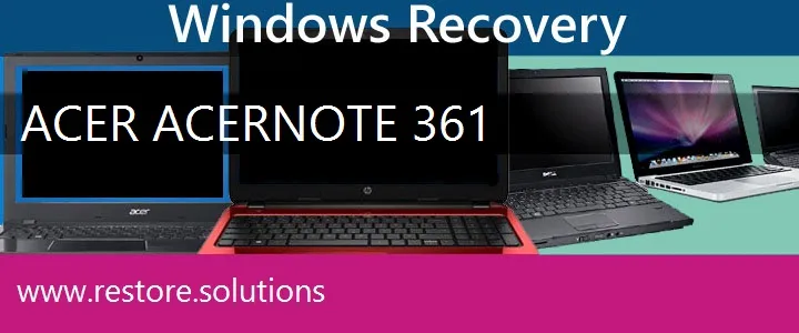 Acer AcerNote 361 Laptop recovery