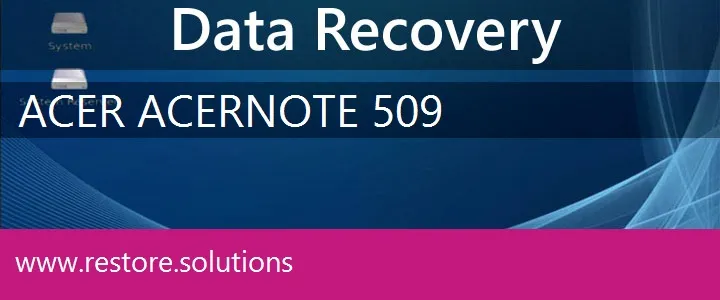 Acer AcerNote 509 data recovery