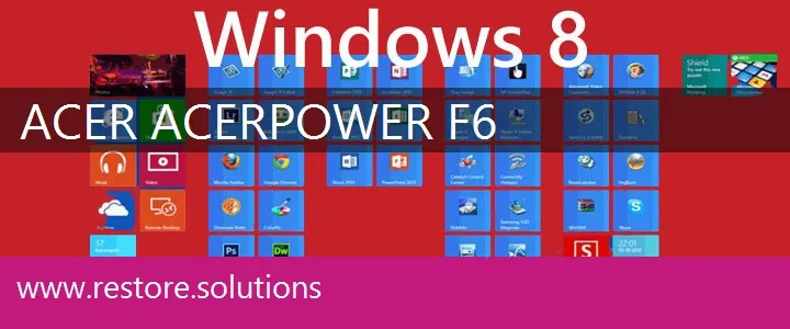 Acer AcerPower F6 windows 8 recovery