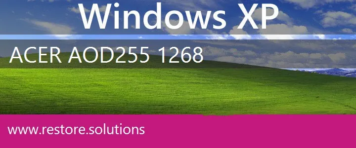 Acer AOD255-1268 windows xp recovery