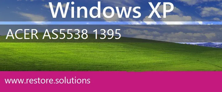 Acer AS5538-1395 windows xp recovery