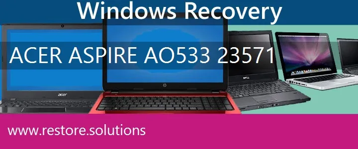 Acer Aspire AO533-23571 Netbook recovery