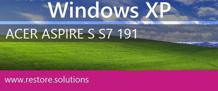 Acer Aspire S S7-191 windows xp recovery