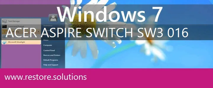 Acer Aspire Switch-SW3-016 windows 7 recovery