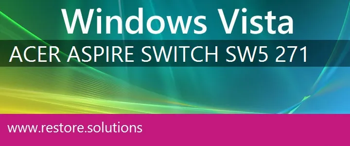 Acer Aspire Switch-SW5-271 windows vista recovery