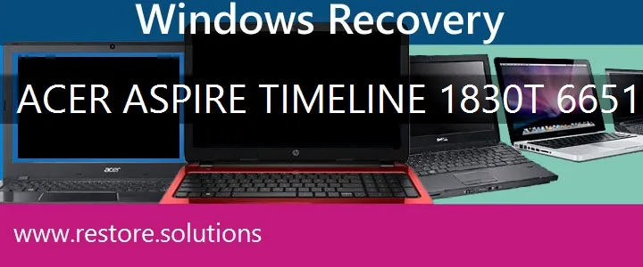 Acer Aspire TimeLine 1830T-6651 Laptop recovery