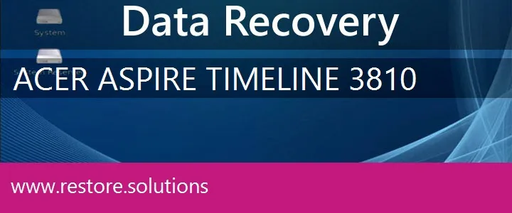 Acer Aspire Timeline 3810 data recovery