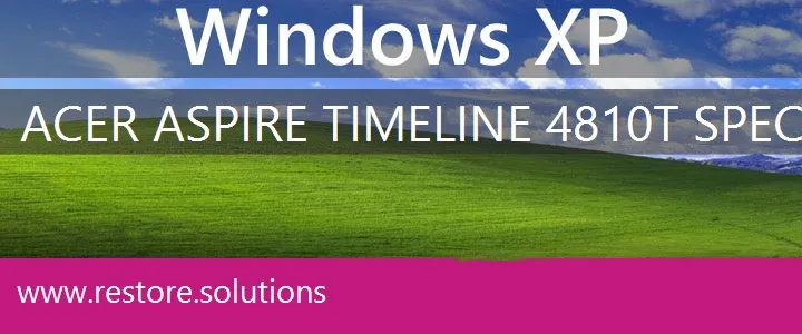 Acer Aspire Timeline 4810T Special Edition windows xp recovery
