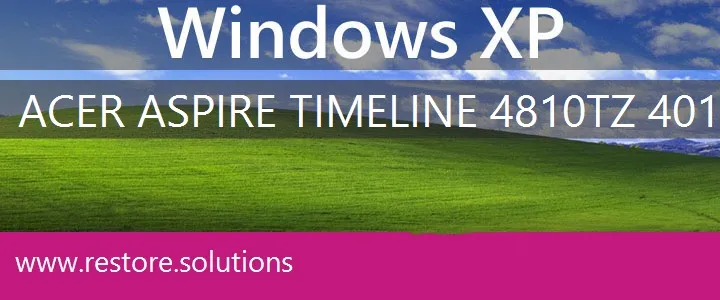 Acer Aspire Timeline-4810TZ-4011 windows xp recovery