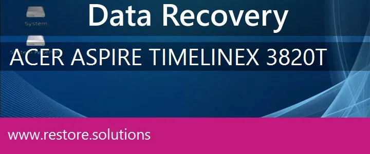 Acer Aspire TimelineX 3820T data recovery