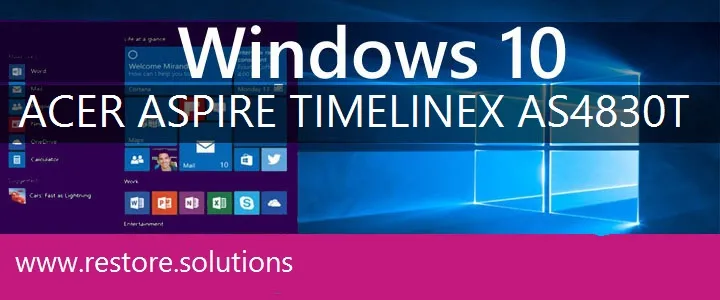 Acer Aspire TimelineX AS4830T windows 10 recovery