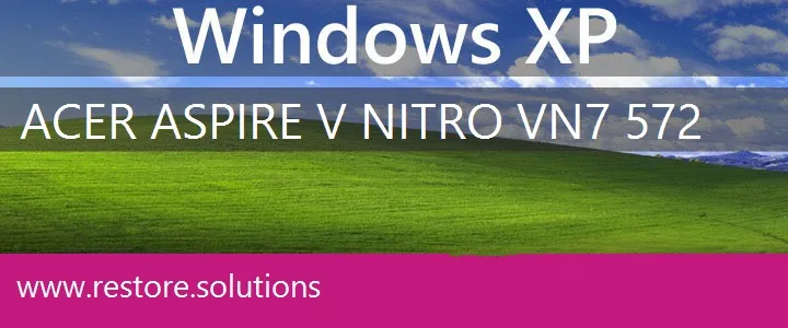 Acer Aspire V Nitro VN7-572 windows xp recovery