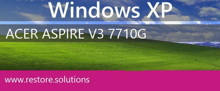 Acer Aspire V3-7710G windows xp recovery