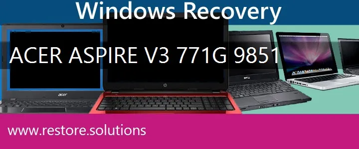 Acer Aspire V3-771G-9851 Laptop recovery