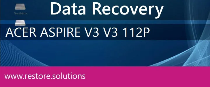 Acer Aspire V3 V3-112P data recovery