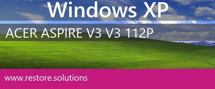 Acer Aspire V3 V3-112P windows xp recovery