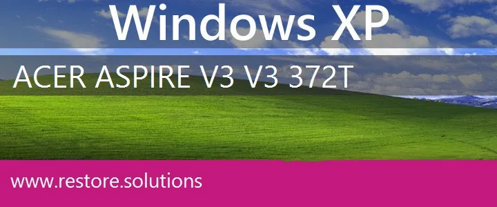 Acer Aspire V3 V3-372T windows xp recovery