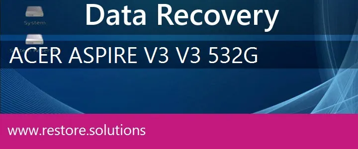 Acer Aspire V3 V3-532G data recovery