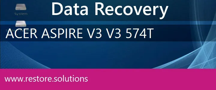 Acer Aspire V3 V3-574T data recovery