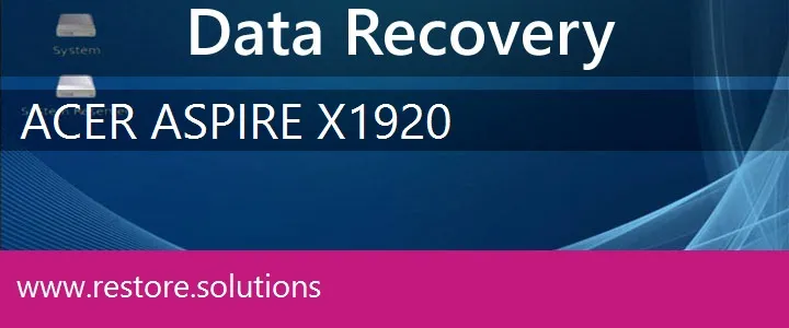 Acer Aspire X1920 data recovery