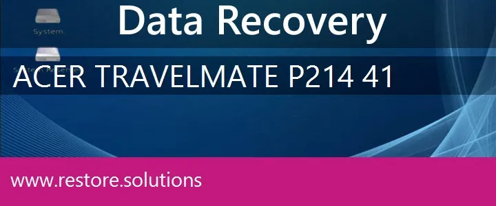 Acer TravelMate P214-41 data recovery
