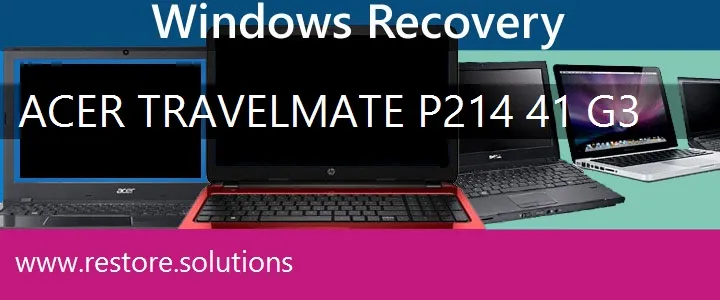 Acer TravelMate P214-41-G3 Laptop recovery